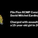 Flin Flon RCMP Constable David Mitchel Eardley Charged with Assault