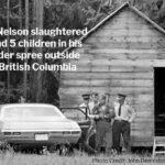 Dale Merle Nelson slaughtered 3 adults and 5 children in his 1970 murder spree outside Creston, British Columbia
