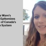Brenda Ware's Murder Epitomizes the Failure of Canada’s Justice System