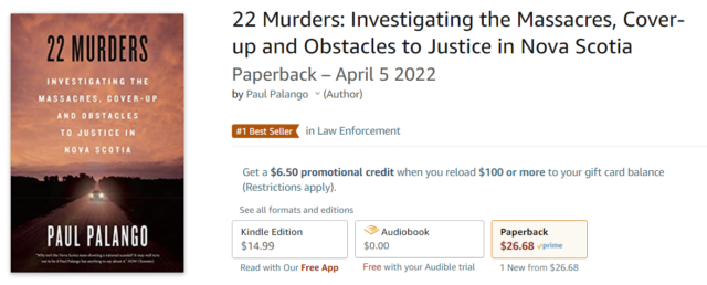 22 Murders: Investigating the Massacres, Cover-up and Obstacles to Justice in Nova Scotia by Paul Palango 