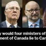 Why would four ministers of the Government of Canada lie to us?