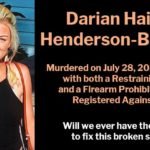 Darian Hailey Henderson-Bellman Murdered by Man with Restraining Order and Firearm Prohibition Order